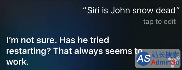 《权力的游戏》Jon Snow死没死？苹果Siri这样回答